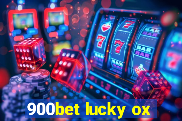 900bet lucky ox